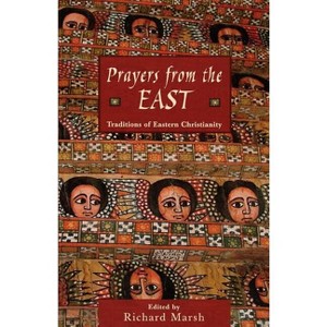 Prayers from the East - by  Richard Marsh (Paperback) - 1 of 1