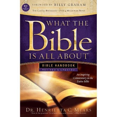 What the Bible Is All about NIV - by  Mears (Paperback)