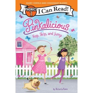 Pinkalicious: Hop, Skip, and Jump (I Can Read Phonics 1) - by