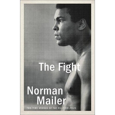 The Fight - by  Norman Mailer (Paperback)