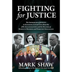 Fighting for Justice - by  Mark Shaw (Hardcover) - 1 of 1