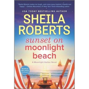 Sunset on Moonlight Beach - (Moonlight Harbor Novel, 5) by Sheila Roberts (Paperback) - 1 of 1
