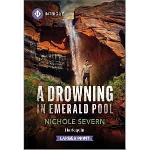 A Drowning in Emerald Pool - (Red Rock Murders) Large Print by  Nichole Severn (Paperback) - 1 of 1