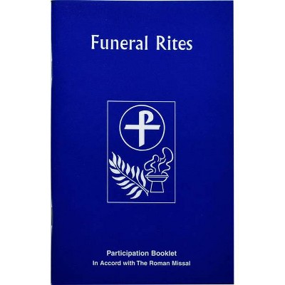 The Funeral Rites - by  International Commission on English in the Liturgy (Paperback)