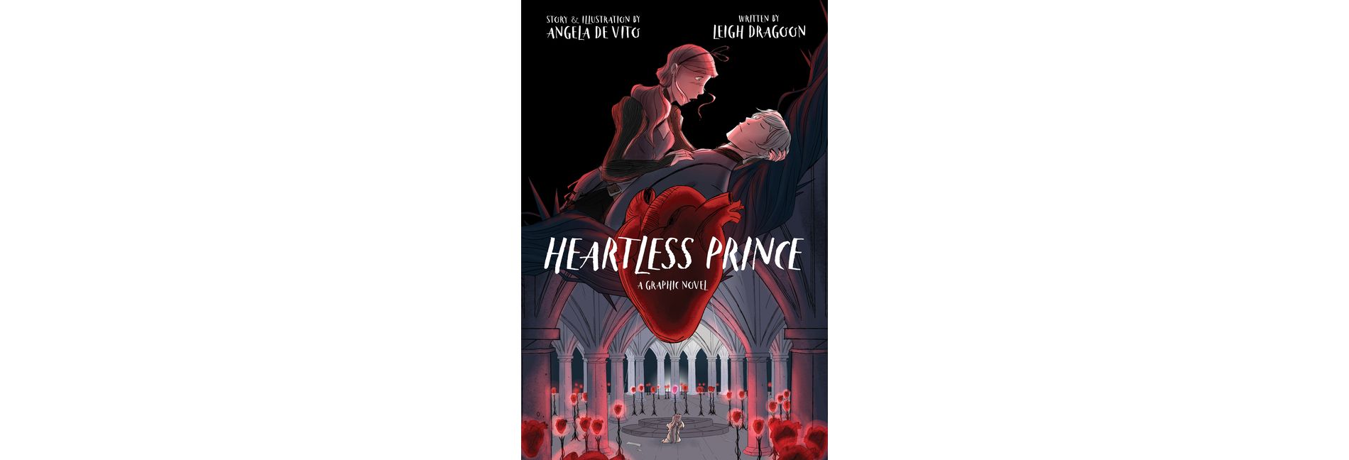 Heartless Prince - by  Leigh Dragoon (Hardcover)