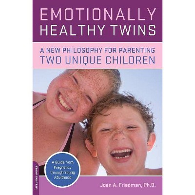 Emotionally Healthy Twins - by  Joan Friedman (Paperback)