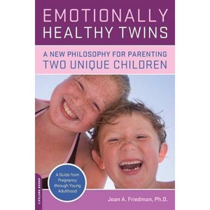 Emotionally Healthy Twins - by  Joan Friedman (Paperback) - 1 of 1