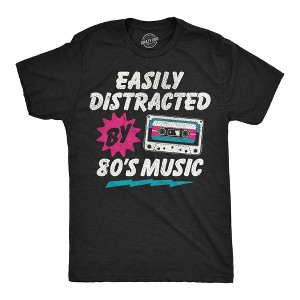 Mens Funny T Shirts Easily Distracted By 80s Music Sarcastic Retro Graphic Novelty Tee For Men - Crazy Dog Men's T Shirt For Retro Fans - 1 of 4