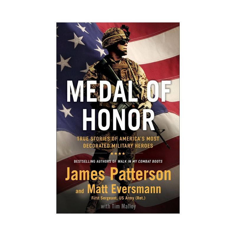 Medal of Honor - by  James Patterson &#38; Matt Eversmann (Hardcover), 1 of 2