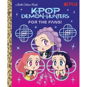 For the Fans! (KPop Demon Hunters) - (Hardcover) - 1 of 2
