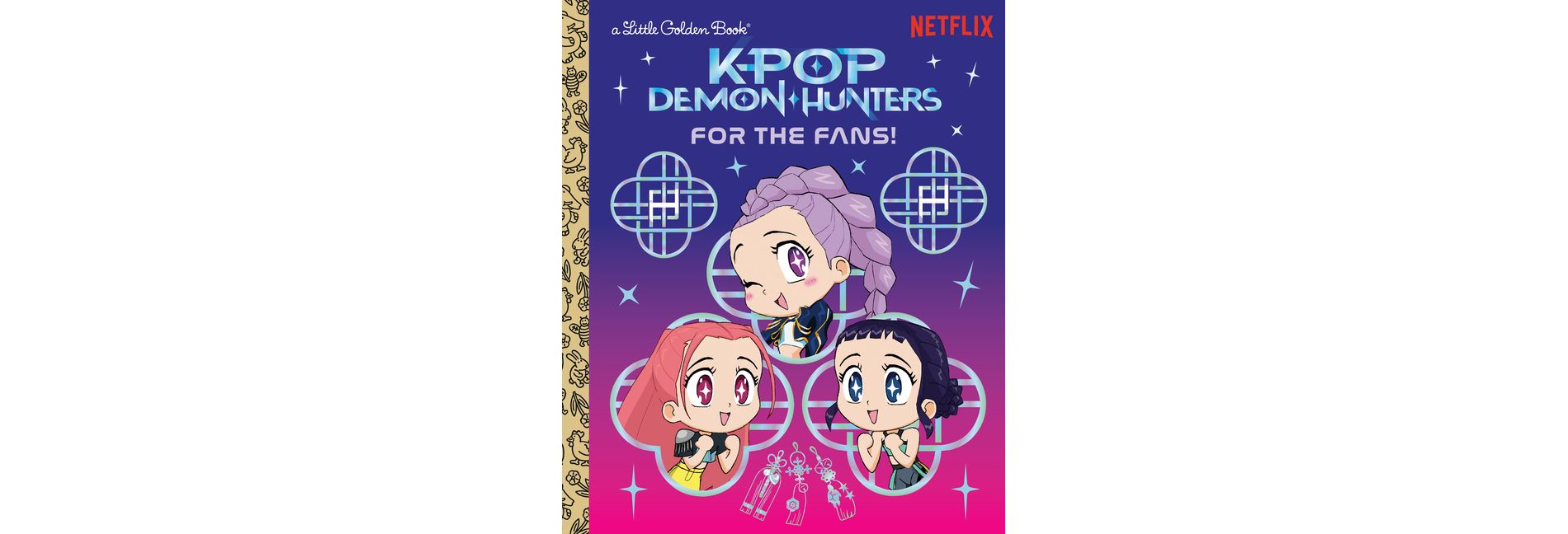 For the Fans! (KPop Demon Hunters) - (Hardcover)