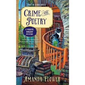 Crime and Poetry - (Magical Bookshop Mystery) by  Amanda Flower (Paperback) - 1 of 1