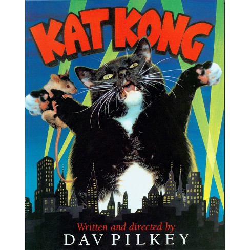 Kat Kong - By Dav Pilkey (paperback) : Target