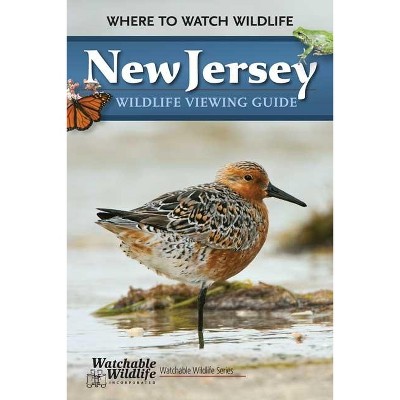 New Jersey Wildlife Viewing Guide - (Watchable Wildlife) by  Laurie Pettigrew (Paperback)