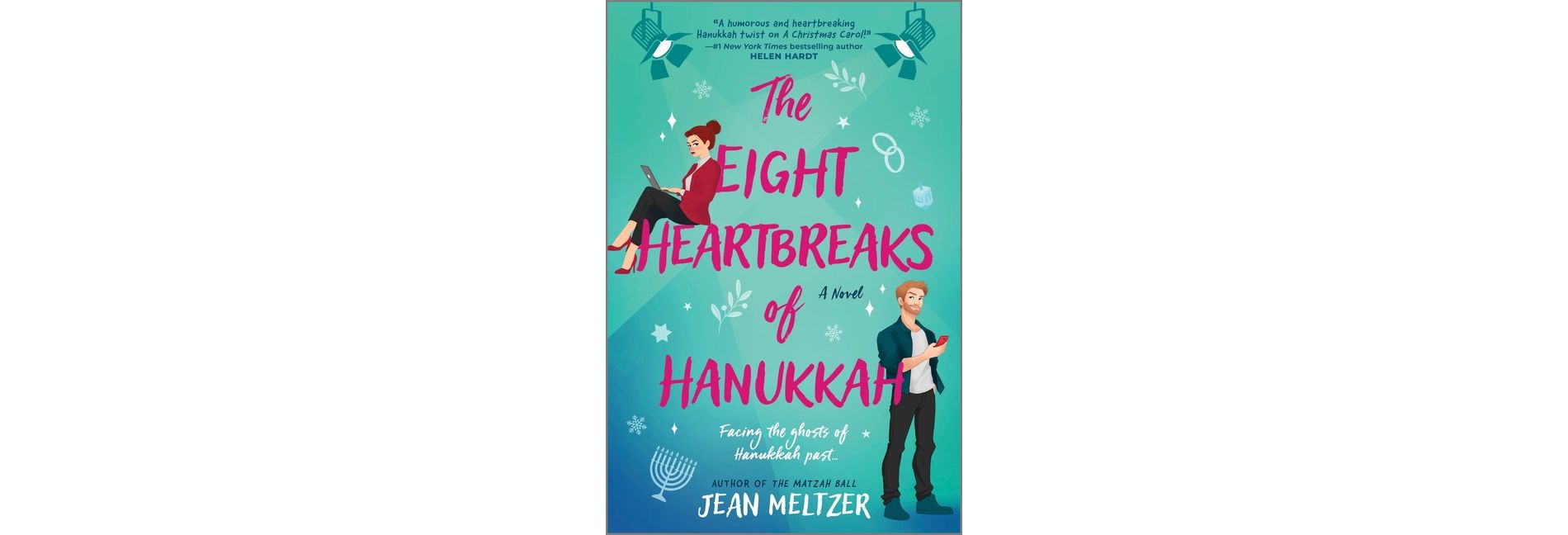 The Eight Heartbreaks of Hanukkah - by Jean Meltzer