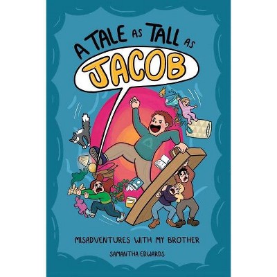 A Tale as Tall as Jacob - by  Samantha Edwards (Paperback)