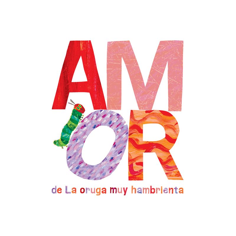 Amor de la Oruga Muy Hambrienta - (World of Eric Carle) (Hardcover), 1 of 2