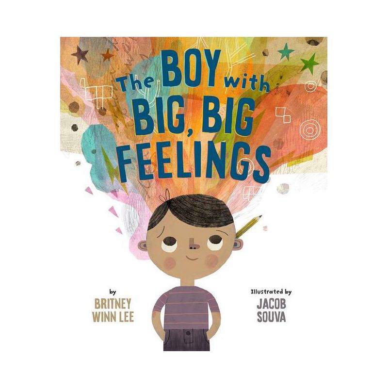 The Boy with Big, Big Feelings - (The Big, Big) by  Britney Winn Lee (Hardcover), 1 of 5