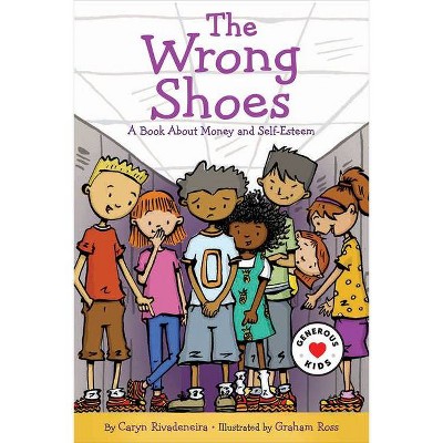 The Wrong Shoes - by  Caryn Rivadeneira (Hardcover)