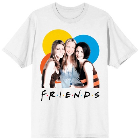 Friends Tv Show Rachel Phoebe And Monica Men's White T-shirt-3xl : Target