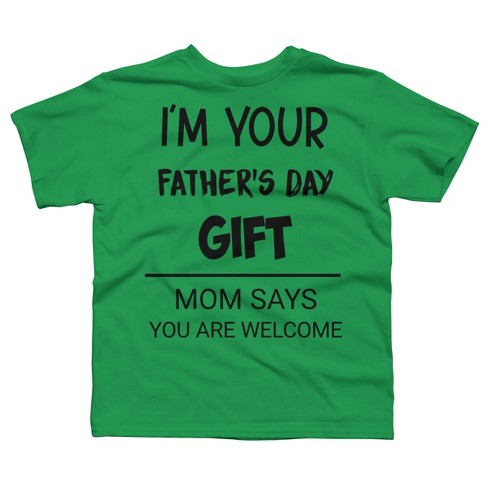 Boy's Design By Humans I'm Your Father's Day Gift By sukhendu12 T-Shirt - image 1 of 2