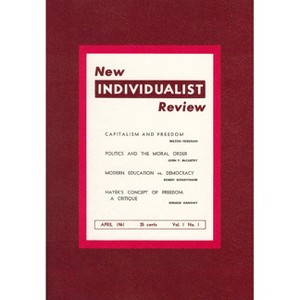 New Individualist Review - by  Milton Friedman (Paperback) - 1 of 1