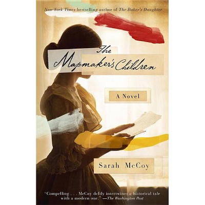 The Mapmaker's Children - by  Sarah McCoy (Paperback)