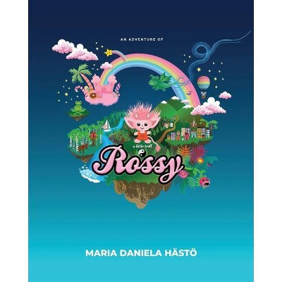 Rossy - by  Maria Daniela Hästö (Paperback)