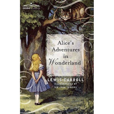 Alice's Adventures in Wonderland - by  Lewis Carroll (Paperback)