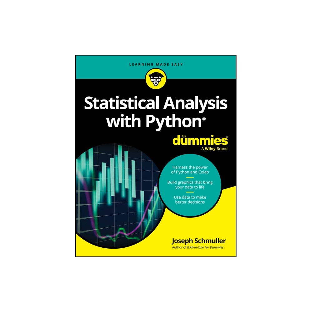 Statistical Analysis with Python for Dummies - by Joseph Schmuller (Paperback)