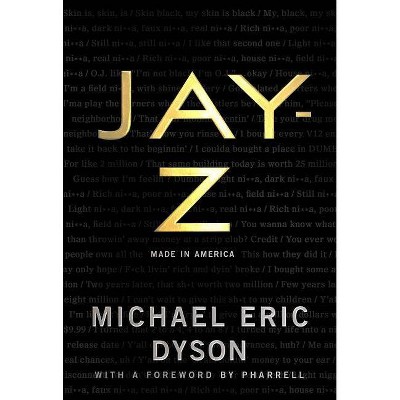 Jay-Z - by Michael Eric Dyson (Hardcover)