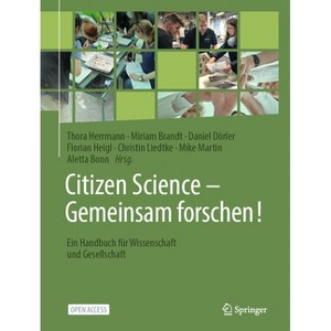 Citizen Science - Gemeinsam Forschen! - (Hardcover) - 1 of 1