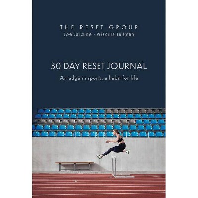 30 Day Reset Journal - by  Priscilla Tallman (Paperback)