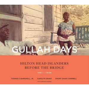 Gullah Days - by  Thomas C Barnwell & Emory Shaw Campbell & Carolyn Grant (Paperback) - 1 of 1