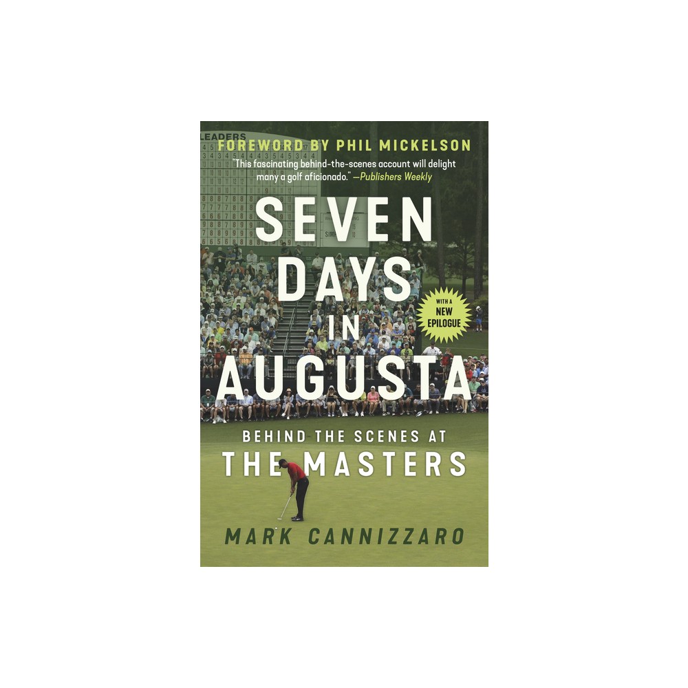 Seven Days in Augusta - by Mark Cannizzaro (Paperback)