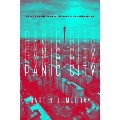 Panic City - by  Martin J Murray (Paperback)