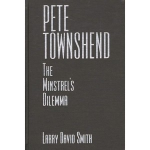 Pete Townshend - by  Larry Smith (Hardcover) - 1 of 1