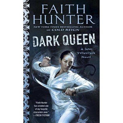 Dark Queen - (Jane Yellowrock) by  Faith Hunter (Paperback)