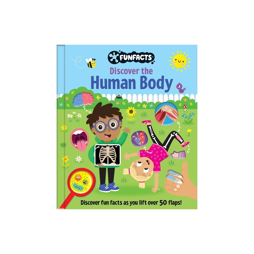 Discover the Human Body: Lift-The-Flap Book - (Funfacts) (Hardcover)