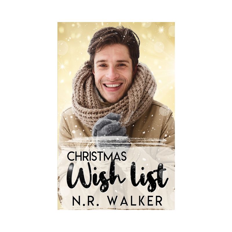 Christmas Wish List - (Hartbridge Christmas) by  N R Walker (Paperback), 1 of 2