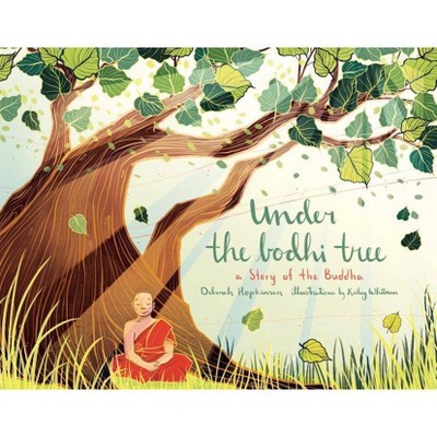 Under the Bodhi Tree - by  Deborah Hopkinson (Hardcover)