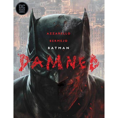 Batman: Damned - By Brian Azzarello : Target