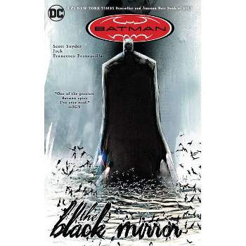 The Black Mirror - (Batman (DC Comics)) by  Scott Snyder (Paperback)