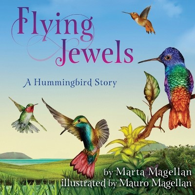 Flying Jewels - by  Marta Magellan (Paperback)