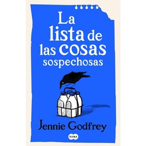 La Lista de Las Cosas Sospechosas / The List of Suspicious Things - by  Jennie Godfrey (Paperback) - 1 of 1