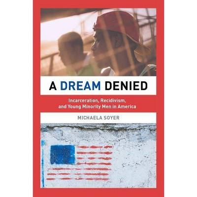 A Dream Denied - by  Michaela Soyer (Paperback)