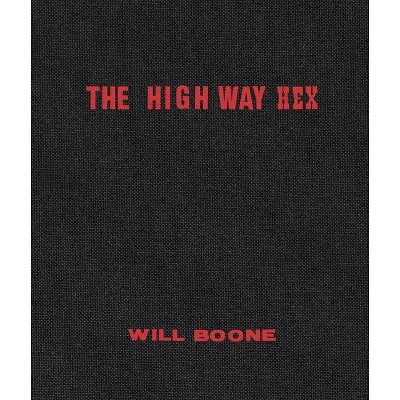 Will Boone: The Highway Hex - (Hardcover)