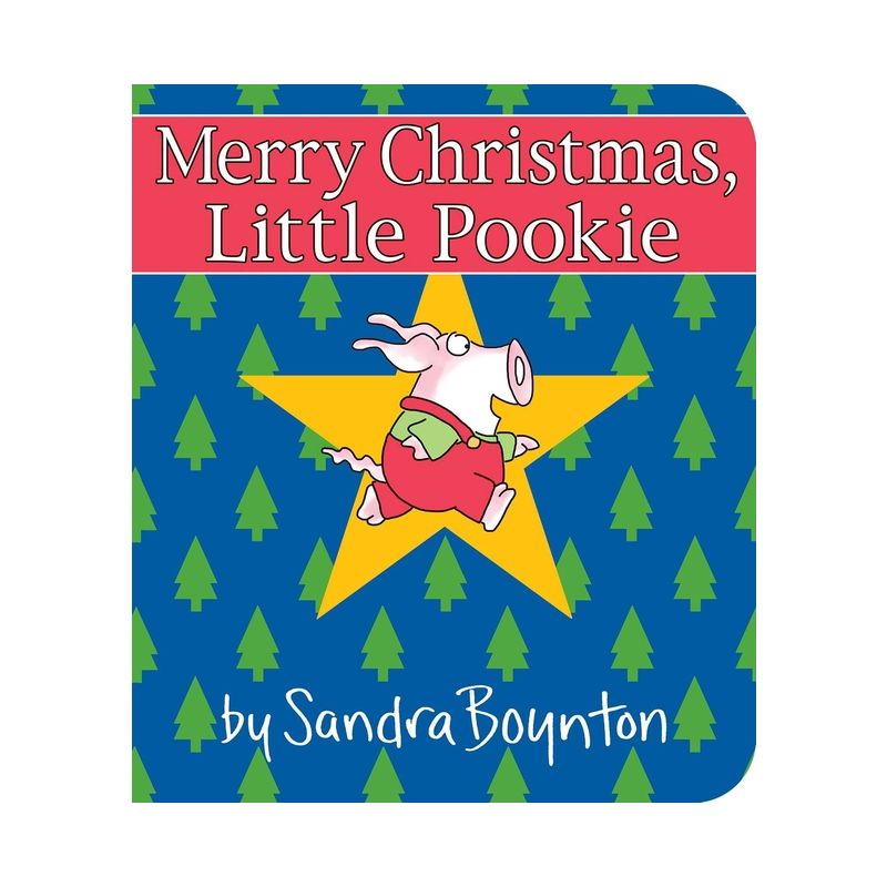 Merry Christmas, Little Pookie - (Little Pookie) by Sandra Boynton (Hardcover), 1 of 2