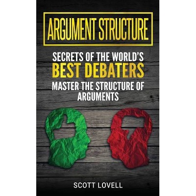 Argument Structure - by  Scott Lovell (Hardcover)