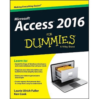 Access 2016 for Dummies - by  Laurie A Ulrich & Ken Cook (Paperback)